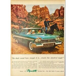 Plymouth "New Torsion Aie Ride -We Don't Mind how Rough it is" Vtg Print Ad 1957